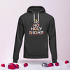 Ho Ho Holy Night Hoodie